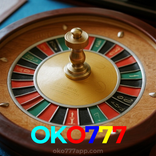 OKO777：O cassino online mais seguro para apostas em futebol e diversão com roleta!