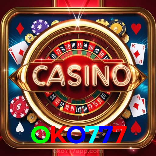 OKO777:Jogue slots, aposte no futebol e conquiste vitórias épicas no cassino!