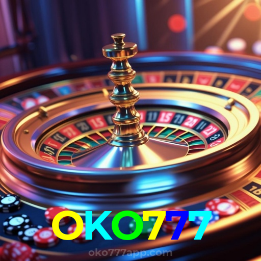 OKO777:A sorte está na roleta! Aposte e ganhe agora!