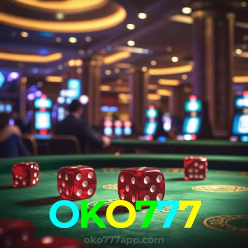 OKO777:Em cada jogo, a chance de ganhar é sua! Jogue agora no cassino!