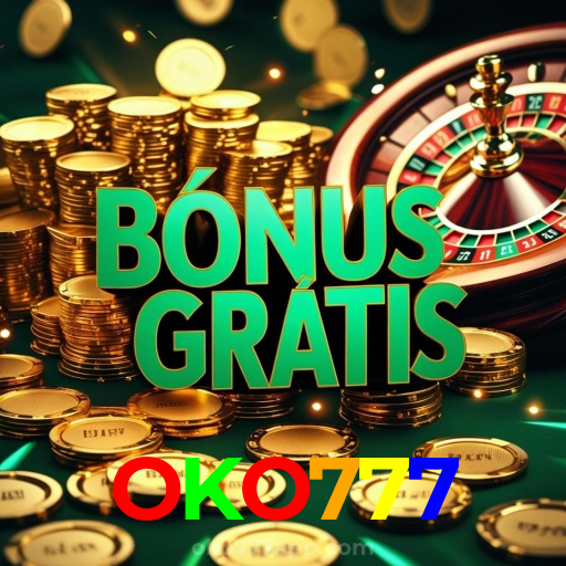 OKO777：Jogue blackjack, aposte no futebol e conquiste vitórias épicas no cassino online!