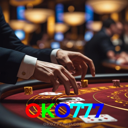 OKO777:Jogue poker, roleta e aposte no futebol no melhor cassino online!