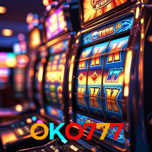 OKO777：Aposte nas melhores máquinas caça-níqueis e leve o jackpot!