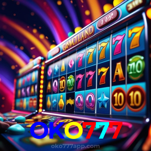 OKO777:As maiores vitórias nas slots estão esperando por você! Jogue agora!