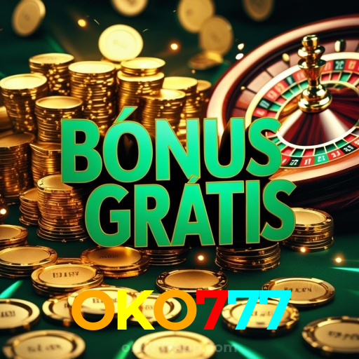 OKO777：Aposte no futebol e ganhe com os melhores jogos de cassino como poker e roleta!