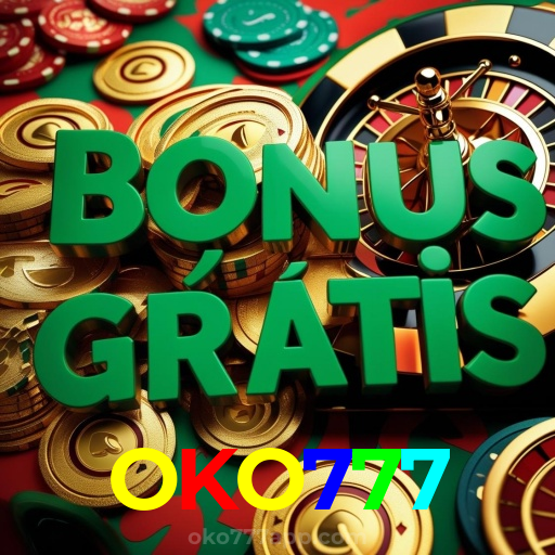 OKO777：O melhor cassino online com roleta, poker e apostas no futebol!