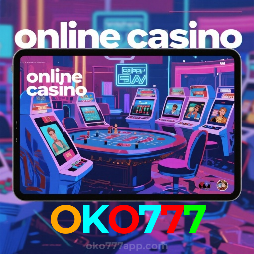 OKO777：Em cada jogo, a chance de ganhar é sua! Jogue agora no cassino!